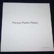 Porous Plastic Plates